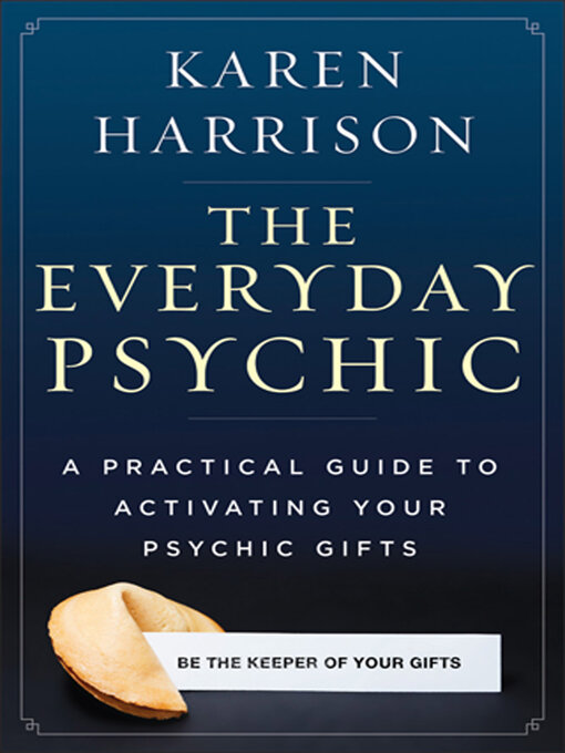 Title details for The Everyday Psychic by Karen Harrison - Available